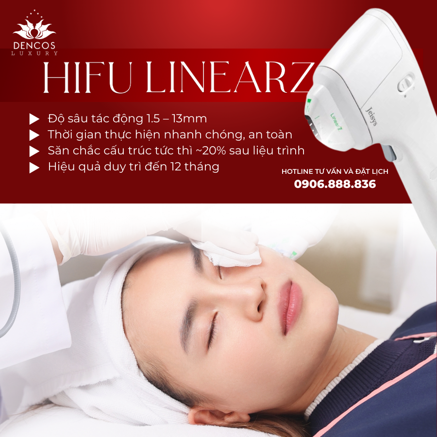 Hifu LinearZ - Nâng cơ, giảm mỡ đa tầng công nghệ cao tại Dencos Luxury